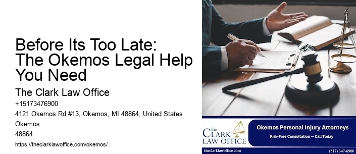 Before Its Too Late: The Okemos Legal Help You Need